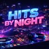 Hits By night!